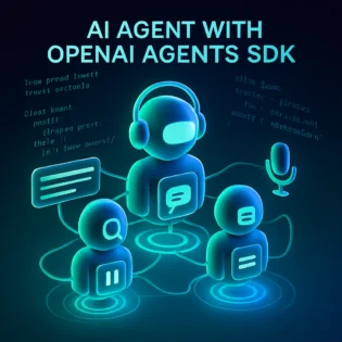 Cara Membangun AI Agent dengan OpenAI Agents SDK